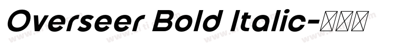 Overseer Bold Italic字体转换